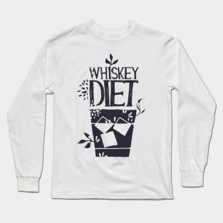 Whiskey Diet Long Sleeve T-Shirt